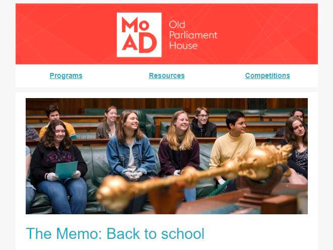   Our quarterly newsletter The Memo keeps you up to date with all of our new onsite and online programs, exhibitions, classroom resources and competitions.